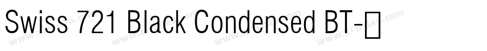 Swiss 721 Black Condensed BT字体转换
